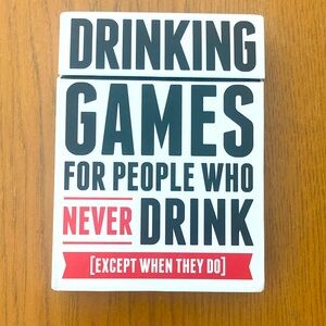 Drinking Games for People Who Never Drink (Except WhenThey Do)